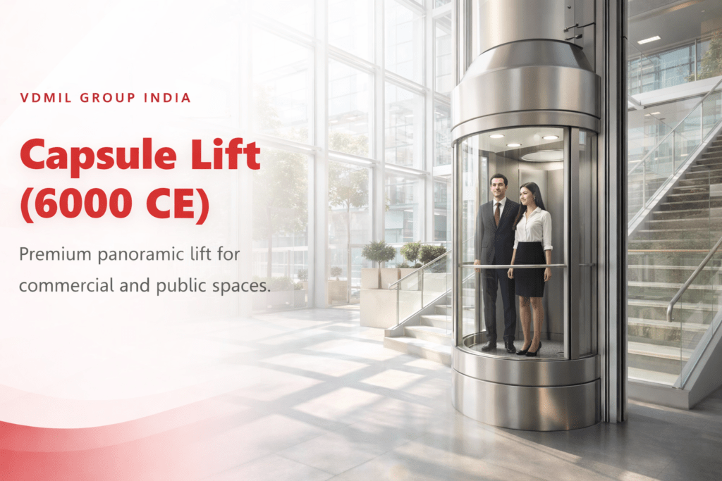 Capsule Lift 6000 CE by VDMIL Group India with panoramic glass design for premium commercial and public spaces