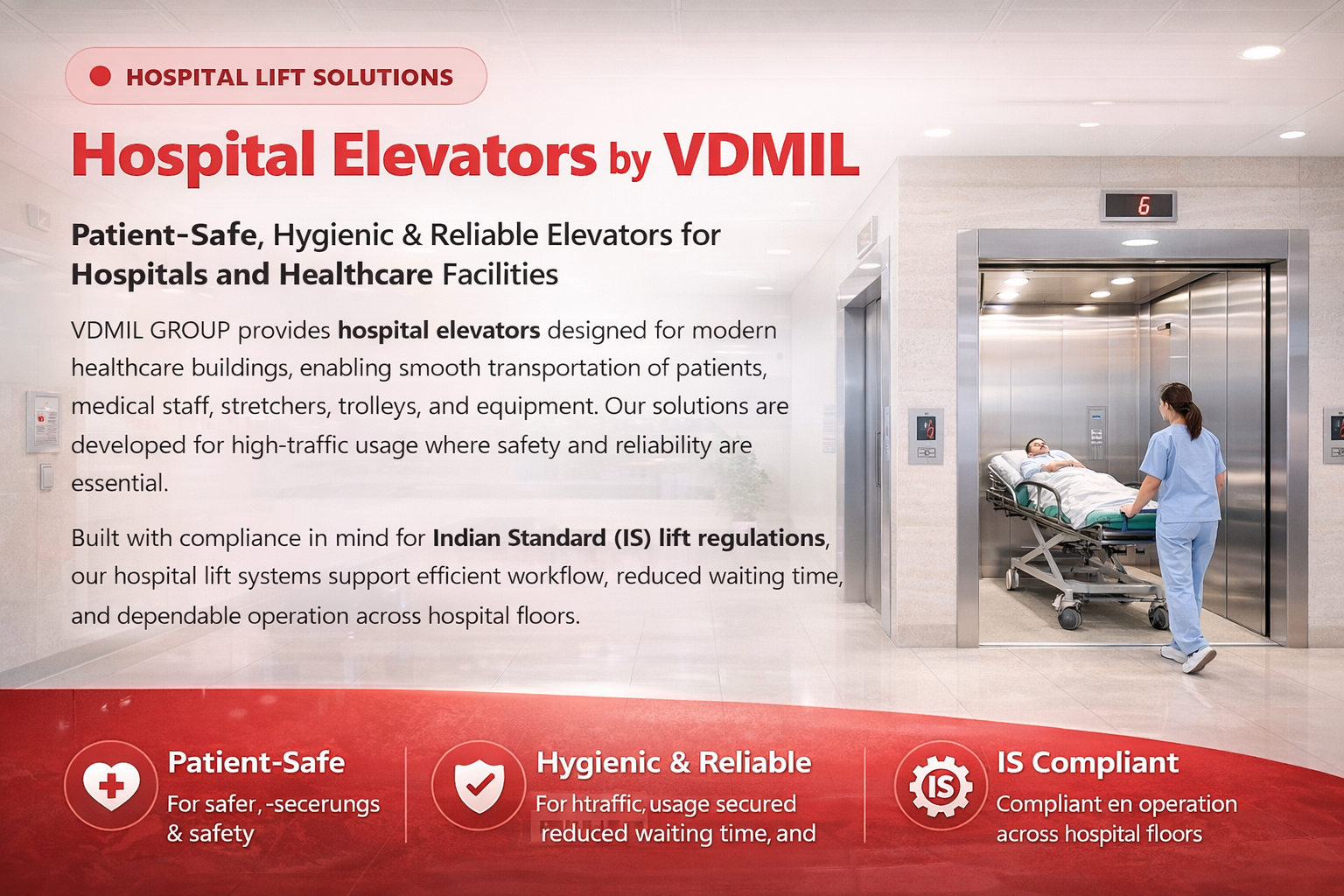 Hospital elevator by VDMIL Group with nurse transporting a patient on stretcher in a hygienic, patient-safe healthcare environment